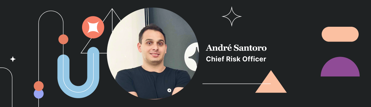 Seja bem-vindo André Santoro, nosso Chief Risk Officer